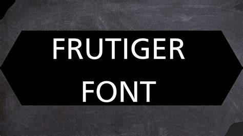 Frutiger Font Free Download