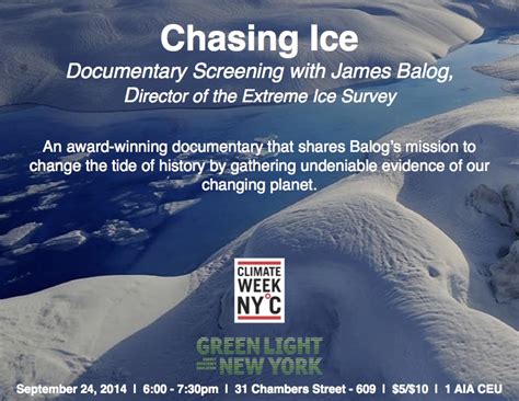 Chasing Ice: Documentary Screening with James Balog Tickets, Wed, Sep 24, 2014 at 6:00 PM ...