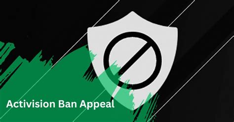 Activision Ban Appeal - A Complete Guide In 2024!