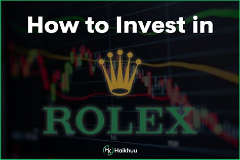 Rolex Stock Symbol and Price | Investing in Rolex — HaiKhuu Trading