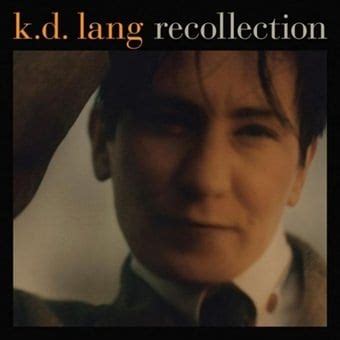 k.d. lang ~ Songs List | OLDIES.com