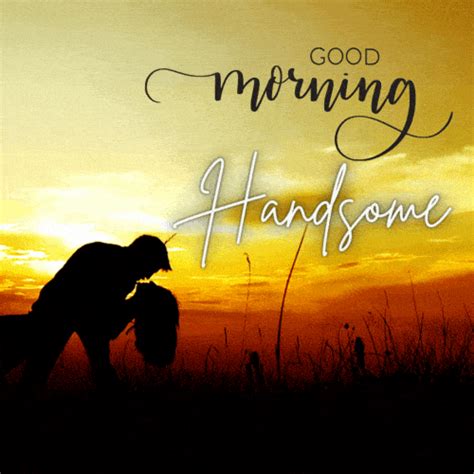 Good Morning Handsome Gifs | Good Morning Gif For Him