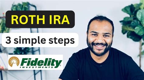 How to open a Fidelity Roth IRA - Step by Step Guide - YouTube