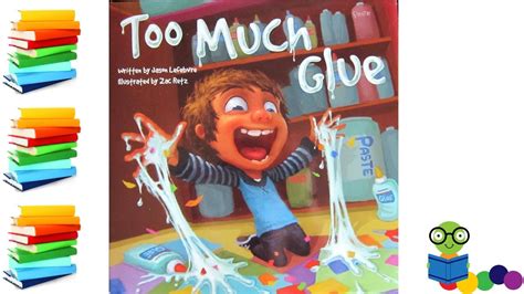 Too Much Glue - Kids Books Read Aloud - YouTube