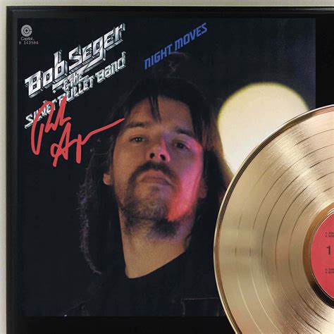 Bob Seger – Night Moves Gold LP Record Signature Display C3 | Gold ...