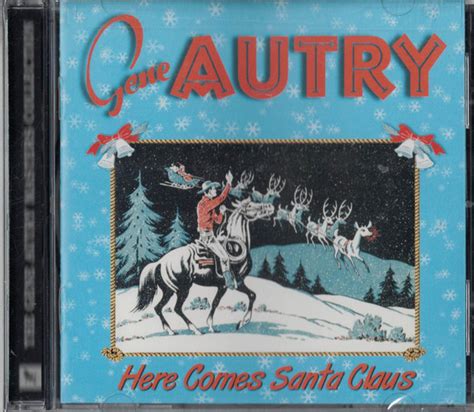 Gene Autry – Here Comes Santa Claus (1999, CD) - Discogs