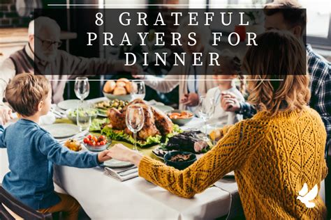 8 Grateful Prayers For Dinner - Grace and Prayers