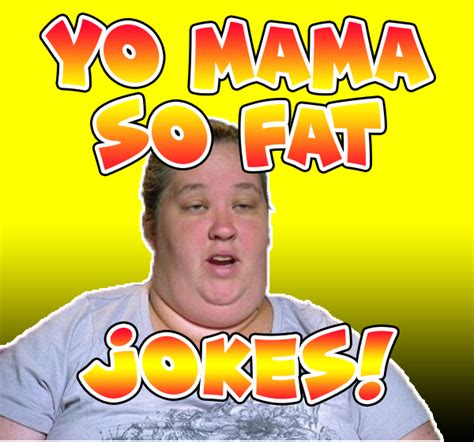 Yo Mama So Fat Jokes Clean | Freeloljokes