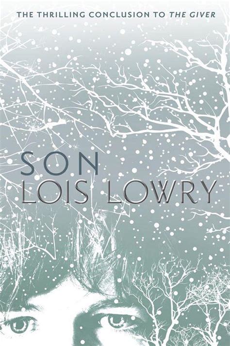 Son - A Novel by Lois Lowry - BookStairs