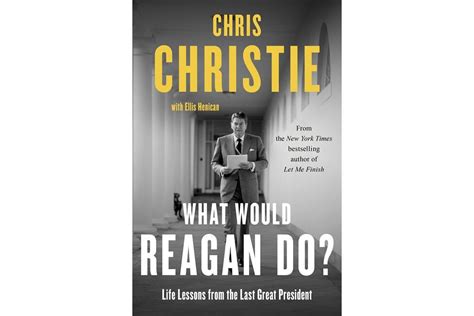 Chris Christie's next book, coming in February, asks 'What Would Reagan Do?'