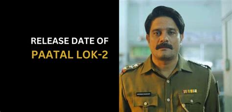 Paatal Lok Season 2 Release Date & Much More!