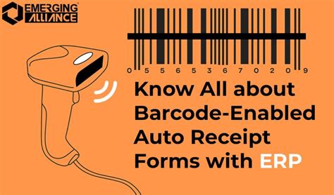 Know All about Barcode-Enabled Auto Receipt Forms with ERP