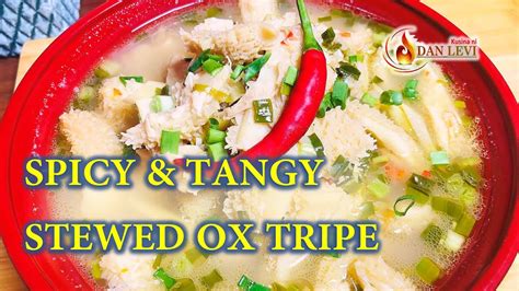 SPICY BEEF TRIPE SOUP | SUPER TASTY OX TRIPE SOUP | SPICY BEEF TRIPE STEW RECIPE | DAN LEVI ...