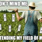 farmer Meme Generator - Imgflip