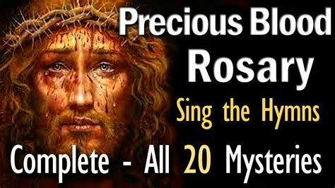 20 Decades Holy Rosary of the Precious Blood of Jesus Christ 🎶 All Mysteries, virtual, youtube ...