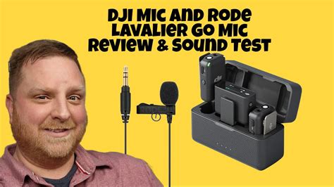 DJI Wireless Mic and Rode Lavalier Go Review and Audio Test - YouTube