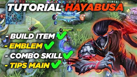 TUTORIAL HAYABUSA MOBILE LEGENDS TERBARU ! BUILD ITEM HAYABUSA TERSAKIT ! CARA MAIN HAYABUSA ML ...