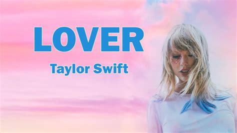 Lover (Lyrics) - Taylor Swift - YouTube