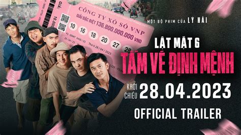 Phim LẬT MẶT 6: TẤM VÉ ĐỊNH MỆNH | OFFICIAL TRAILER | Khởi Chiếu 28.04.2023 - YouTube