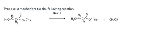 Solved Propose a mechanism for the following reaction. NaOH | Chegg.com