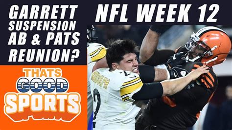 Myles Garrett Suspension & Patriots Considering Antonio Brown - YouTube