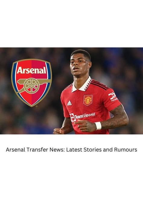 Arsenal Transfer News: Latest Stories and Rumours | by News Craft | Medium