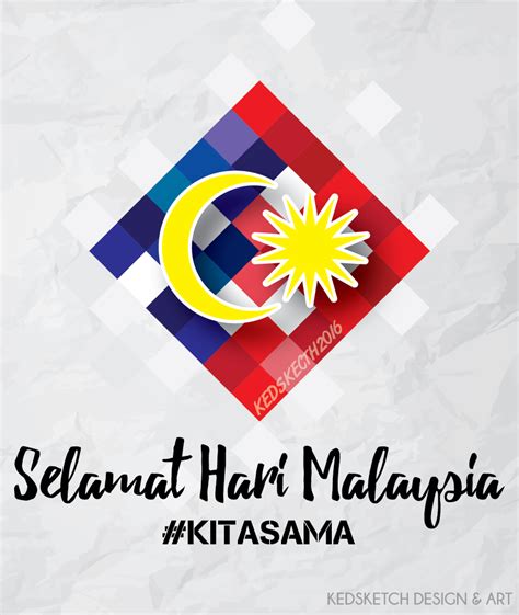 Ked's Stories: SELAMAT HARI MALAYSIA!