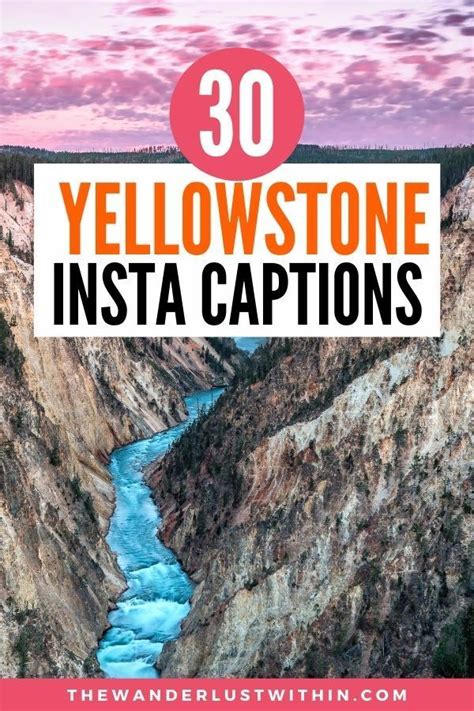 30 Best Yellowstone Quotes That Will Inspire You To Visit 2024 ...