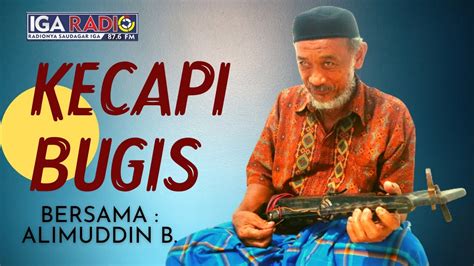 KECAPI BUGIS || INDO LOGO || ALIMUDDIN B - YouTube