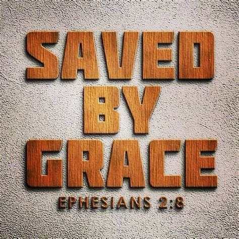 Saved by Grace BV | Scripture, Bible scriptures, Bible verses