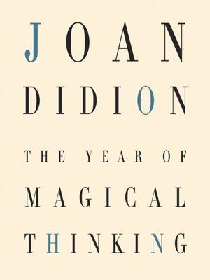 The Year of Magical Thinking by Joan Didion · OverDrive: Free ebooks ...