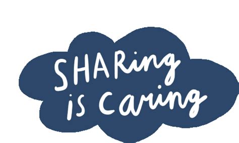 Sharing Is Caring Share Sticker - Sharing Is Caring Share Give ...