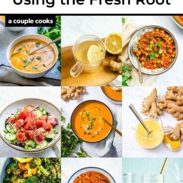 15 Ginger Recipes Using the Fresh Root – A Couple Cooks