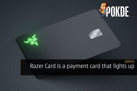 Razer Card Is A Payment Card That Lights Up – Pokde.Net