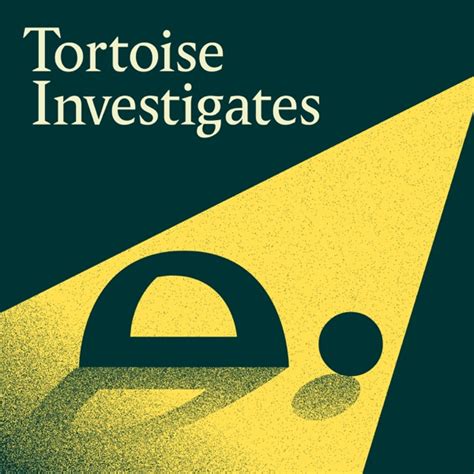 Tortoise Investigates Podcast Republic