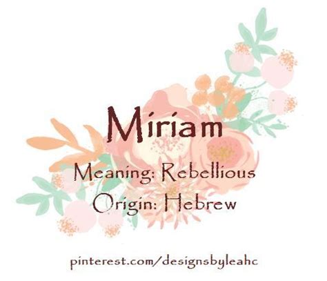 Baby Girl Name: Miriam. Meaning: Rebellious. Origin: Hebrew. | Baby ...