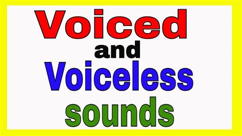 List Of Voiced And Voiceless Words