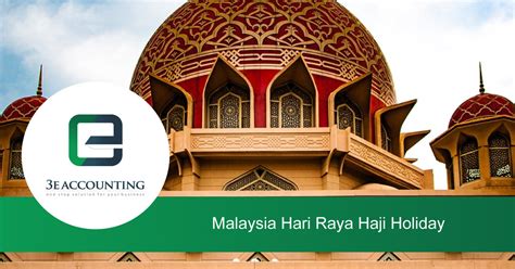 Hari Raya Haji Celebrations in Malaysia - The Overview