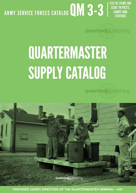 Quartermaster Supply Catalog QM 3-3: Items for Posts, Camps and Statio – Overlord Publishing