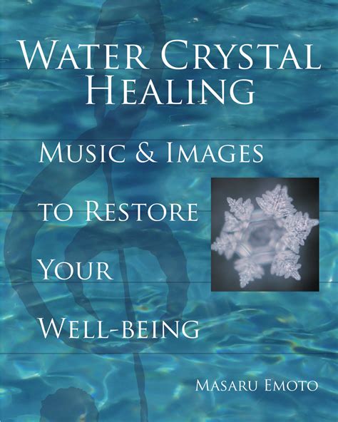 Water Crystal Healing | Book by Masaru Emoto | Official Publisher Page | Simon & Schuster