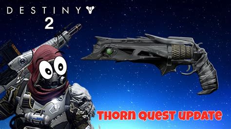 Destiny 2 Thorn Quest Update - YouTube