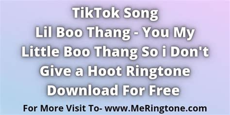 Trending TikTok Song Lil Boo Thang Ringtone Free Download