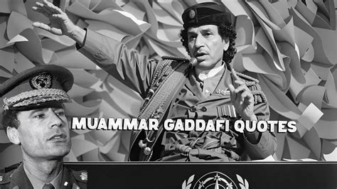 Muammar Gaddafi Quotes