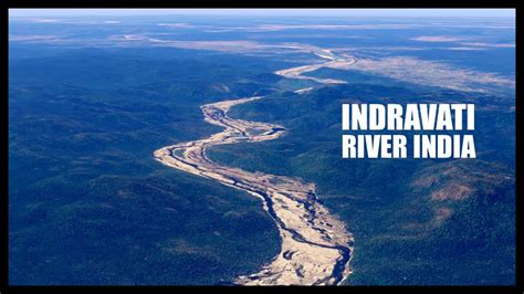 Indravati River India ଇନ୍ଦ୍ରାବତୀ ନଦୀ इन्द्रावती नदी virtual aerial tour - YouTube