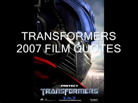 Transformers 2007 Movie Quotes - YouTube