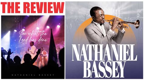 REVIEW: Nathaniel Bassey - See What The Lord Has Done