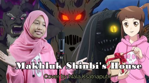 Lagu Makhluk Shinbi's House - YouTube