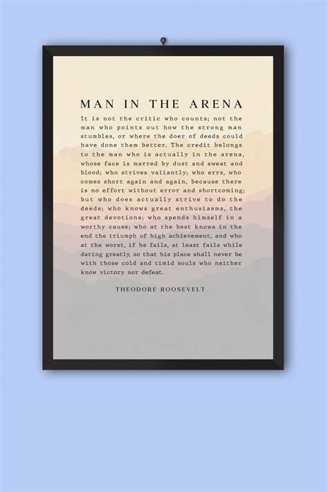 Theodore Roosevelt's The Man in the Arena Motivational Poster - Yaihey