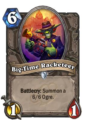 Big-Time Racketeer - Hearthstone Wiki