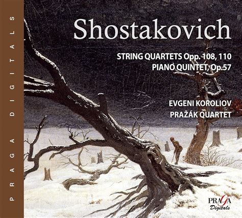 Shostakovich: String Quartets Nos.7 & 8, Piano Quintet: Prazak Quartet ...